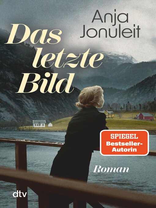 Titeldetails für Das letzte Bild nach Anja Jonuleit - Warteliste